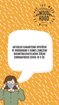 Karanténní opatření WoodHoodu vůči šíření Coronavirusu COVID-19